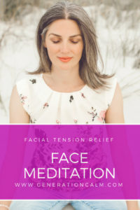 Face meditation