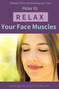 How to relax your face muscless to release stress