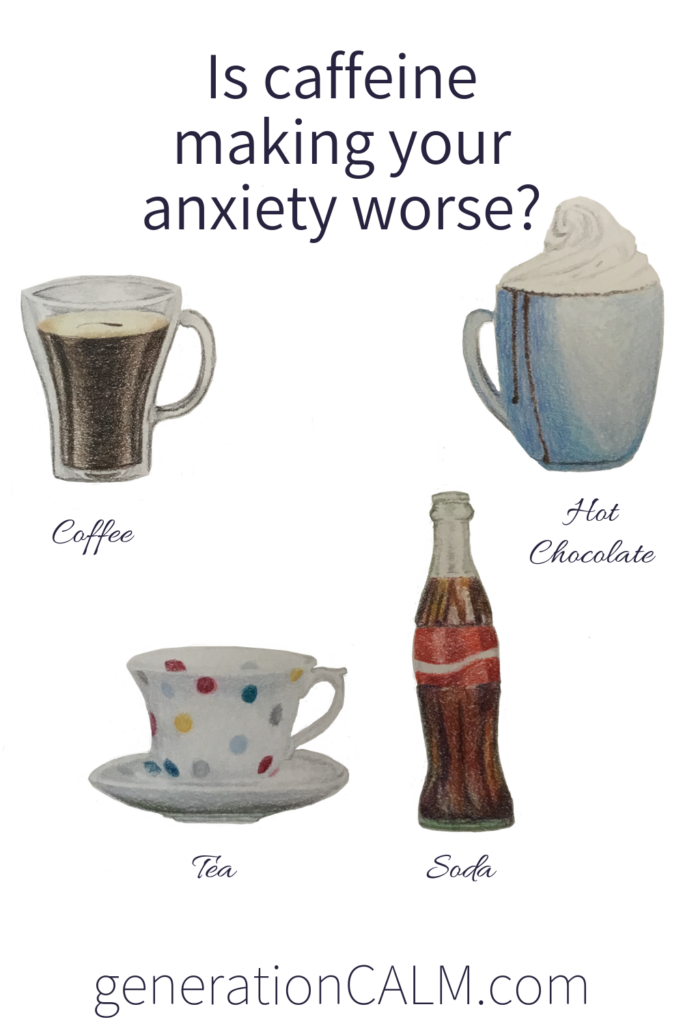 Is caffeine making your anxiety worse? 